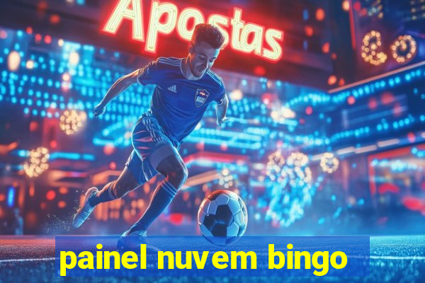 painel nuvem bingo